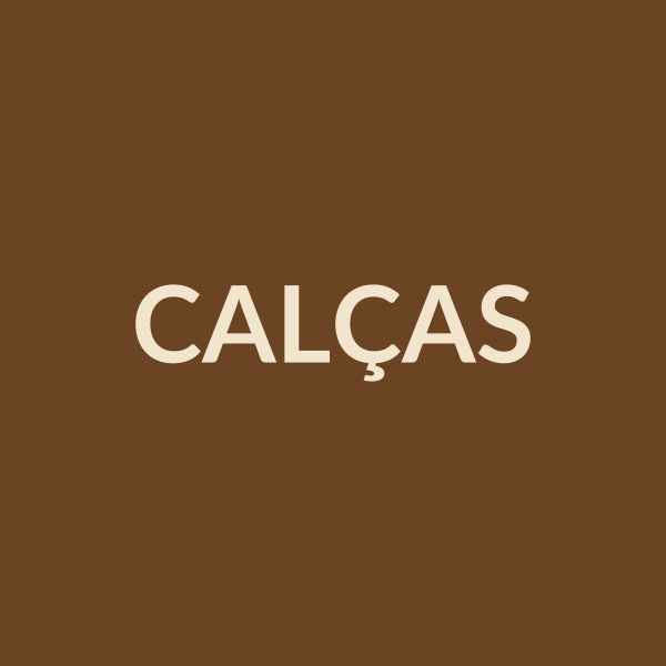 Calças